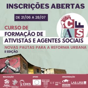 Inscrições abertas para a segunda edição do Curso de Formação para Ativistas e Agentes Sociais pela Reforma Urbana na RMBH